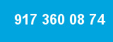 917 360 08 74 917 360 08 74